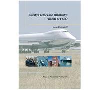 Safety Factors And Reliability: Friends Or Foes?