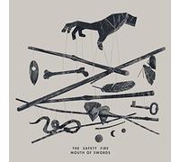 Safety Fire the - Mouth of Swords