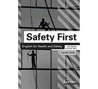 Safety First : L'anglais pour la santé et la sécurité Livre du professeur B1
