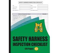 Safety Harness Inspection Checklist: Fall Protection Equipment Log Book for Construction Sites & PPE Compliance Records