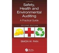 Safety, Health and Environmental Auditing: A Practical Guide, Second Edition - [Version Originale] Inconnu (Auteur)
