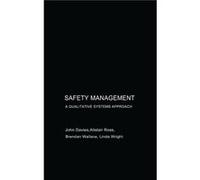 Safety Management by John Davies Alastair Ross, Brendan Wallace, Linda Wright (Auteur)
