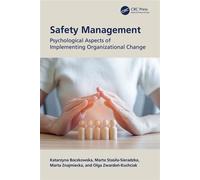 Safety Management Psychological Aspects of Implementing Organizational Change - Katarzyna Boczkowska - CRC Press - ebook (ePub) - Livre