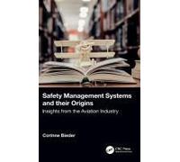 Safety Management Systems And Their Origins