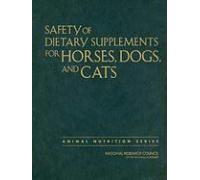 Safety Of Dietary Supplements For Horses, Dogs, And Cats