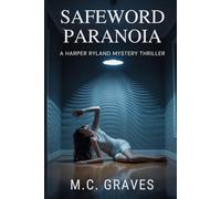 Safeword Paranoia: A Harper Ryland Mystery Thriller