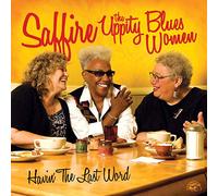 Saffire - Havin the Last Word