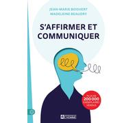 S'affirmer et communiquer - Jean-Marie Boisvert - L'homme Eds De - broché - Guide