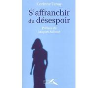 S'affranchir du désespoir