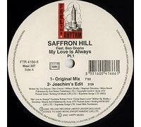 Saffron Hill - My Love is Always [Import]