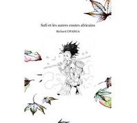 Safi et les autres contes africains Richard LWANGA (Auteur)