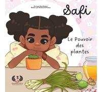 Safi: Le Pouvoir des Plantes