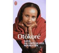 Safia, Un conte de fées républicain Safia Otokore (Auteur), Pauline Guéna (Auteur)