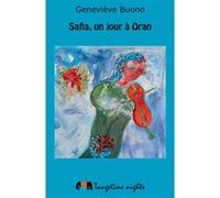 Safia, un jour à Oran Geneviève Buono (Auteur)
