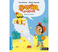 Safir le génie : Vive le foot ! - Premières Lectures CP Niveau 2 - Dès 6 ans: Niveau - Je commence à lire