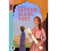 Safran, blanc, vert - Sophie Belin - Oskar - broché - Roman junior dès 9 ans