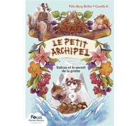 Safran et le secret de la grotte - Félix Bacq-Brillet - Sarbacane - broché - Roman cadet
