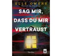 Sag mir, dass du mir vertraust