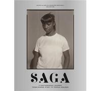 SAGA A Photographic Journey from EugEne Atget to Tarrah Krajnak /anglais