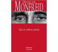 Saga africaine - Henry de Monfreid - Grasset - broché - Roman