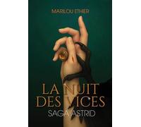 Saga Astrid v 01 La nuit des vices