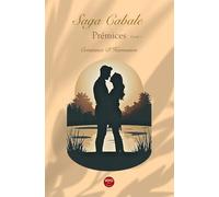 Saga Cabale: Prémices Tome 1