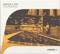 Saga City : A Jazz Travel Guide