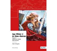Saga d'Aliénor et des Blancs-Manteaux - Tome 4 Aliénor et l'épée des anciens - Alain Desgris (A.D.) - Nombre 7 - broché - roman jeunesse