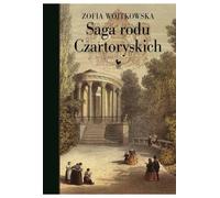 Saga de la famille Czartoryski - Zofia Wojtkowska (Biographisch auf Polnisch)