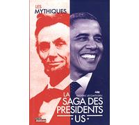 La Saga Des Présidents Us