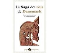 Saga des rois de Danemark - Simon Lebouteiller - Anacharsis - broché - Essai