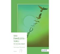 Saga Évangélistia - Tome 2