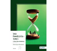 Saga Évangélistia - Tome 3 - Véronique Pechenet - Nombre 7 - broché - Roman