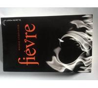 Saga Frisson - Tome 2 - Fièvre