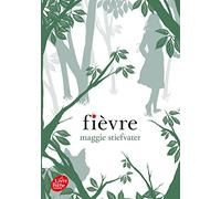 Saga Frisson - Tome 2 - Fièvre