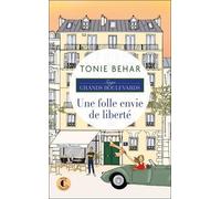 Saga Grands Boulevards - Une Folle Envie De Liberté