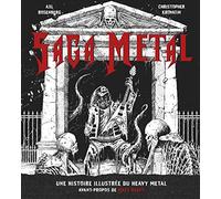 Saga Metal : une histoire illustrée du heavy metal