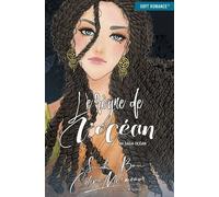 Saga Océan - Tome 4 - Le Règne De L'océan