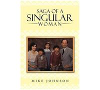Saga Of A Singular Woman