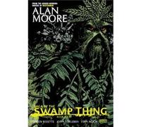 Alan Moore – Saga of the Swamp Thing Book Four – DC Comics
