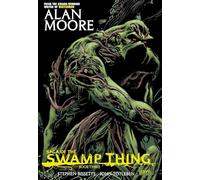 Saga of the Swamp Thing Book Three.
