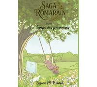 Saga Romarain - Tome 1 - Le Temps Des Promesses