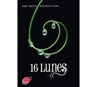 Saga Sublimes créatures - Tome 1 - 16 Lunes de Stohl. Margaret (2011) Pocket Book