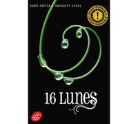 Saga Sublimes créatures - Tome 1 - 16 Lunes Luc Rigoureau (Traduction), Kami Garcia (Auteur), Margaret Stohl (Auteur)