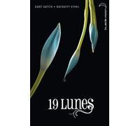 Saga Sublimes Créatures - Tome 4 - 19 Lunes
