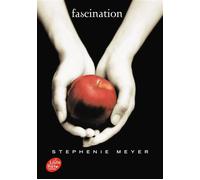 Saga Twilight - Tome 1 - Fascination - Stephenie Meyer - Hachette Romans - Poche - Roman adolescent dès 13 ans