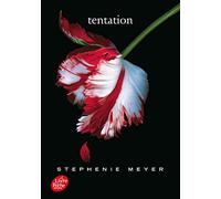 Saga Twilight - Tome 2 - Tentation