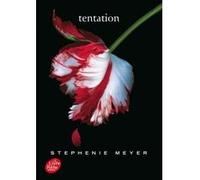 Saga Twilight - Tome 2 - Tentation Stephenie Meyer (Auteur), Luc Rigoureau (Traduction)