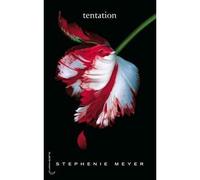 Saga Twilight - Tome 2 - Tentation - Stephenie Meyer - Hachette Romans - broché - Roman adolescent dès 13 ans