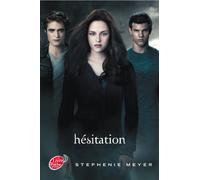Saga Twilight - Tome 3 - Hesitation (avec affiche en couverture)